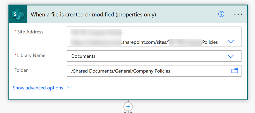 Screen capture of the When a file is created or modified (properties only) step. Fields available are Site Address, Library Name and Folder.